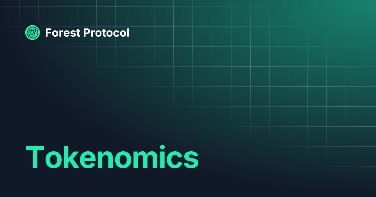 Tokenomics | Forest Protocol